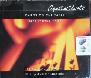 Cards on the Table written by Agatha Christie performed by Hugh Fraser on CD (Unabridged)